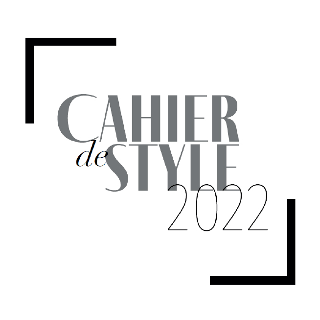 Sortie du Cahier de style 2022